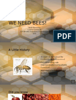 We Need Bees!