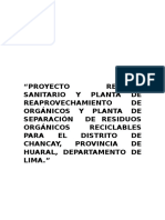 Proyecto Relleno Sanitario y Planta de Reaprovechamiento de Orgánicos y Planta de Separación de Residuos Orgánicos Reciclables para El Distrito de Chancay