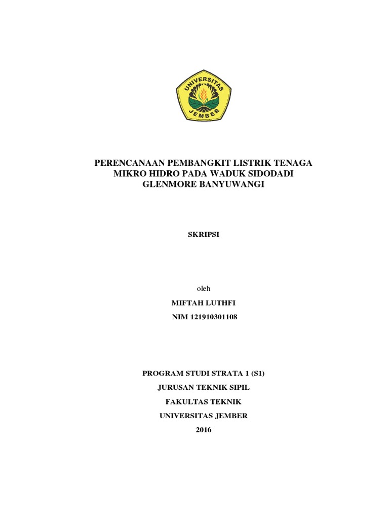 Proposal Skripsi Fix Perencanaan Pltmh Miftah Luthfi S1 Teknik Sipil Universitas Jember