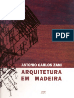 Arquitetura Em Madeira - Antonio Carlos Zani