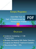 Ectopic Pregnancy: David Blair Toub, M.D. Dept. of Obstetrics and Gynecology Pennsylvania Hospital