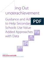 Smoking Out Underachievement: Guidance and Advice To Help Secondary Schools Use Value Added Approaches With Data
