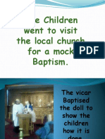 The Children Went To Visit The Local Church For A Mock Baptism