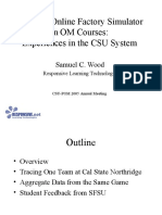 Using An Online Factory Simulator in OM Courses: Experiences in The CSU System