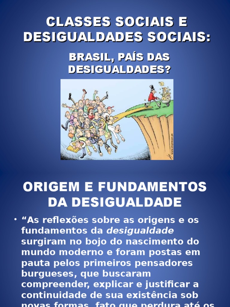 Qual Das Afirmativas Abaixo Cita Aspectos Que Geram Desigualdades Sociais