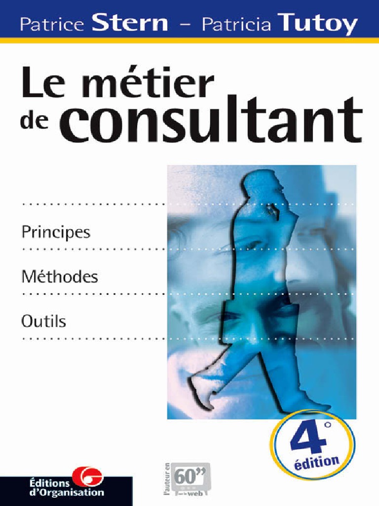 Le métier de consultant - principes, méthodes, outils.pdf