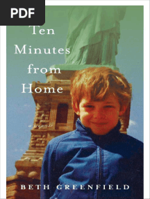Ten Minutes From Home by Beth Greenfield - Excerpt