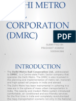 Delhi Metro Rail Corporation (DMRC)