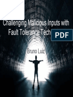 Challenging Malicious Inputs With Fault Tolerance Techniques - Black Hat Europe 2007