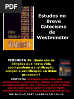 11 Estudos No Breve Catecismo (36-40)