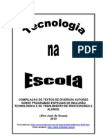 TECNOLOGIA NA ESCOLA - 2010