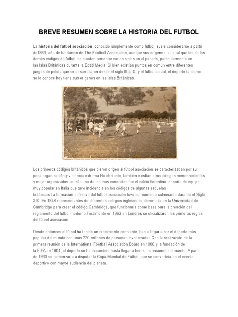 Breve Resumen Sobre La Historia Del Futbol Asociación de