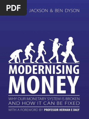 Positive Money Modernising Money By Andrew Jackson Ben Dyson Pdf Money Creation Banks