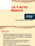 Teoría #1 - Aspectos Eticos y Legales Del Acto Medico (Dr. Lopez)