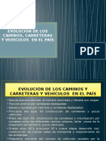 Evolución de Los Caminos, Carreteras y Vehículos en El País