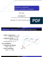 Continuum Mechanics I. Kinematics in Cartesian Coordinates: Office Math 0.107 Ales - Janka@unifr - CH