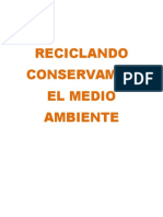 Reciclando Conservamos El Medio Ambiente