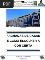 Fachadas de Casas e Como Escolher Cor Certa