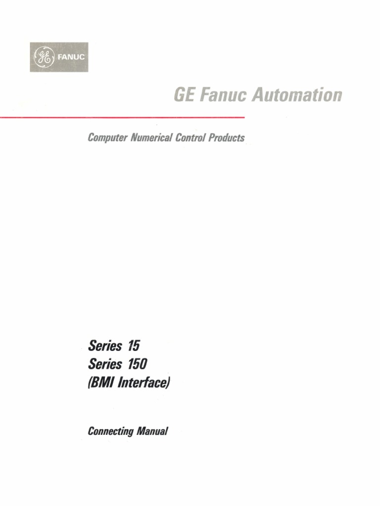 Fanuc Series 15-Model TA,TF,TTA,TTF,MA,MF Connecting Manual BMI Interface  (B-61213E-2_02)