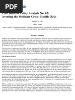 Averting The Medicare Crisis: Health IRAs, Cato Policy Analysis