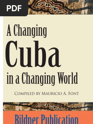 Changing Cuba In A Changing World Power Social And - 