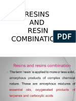 Resins AND Resin Combinations