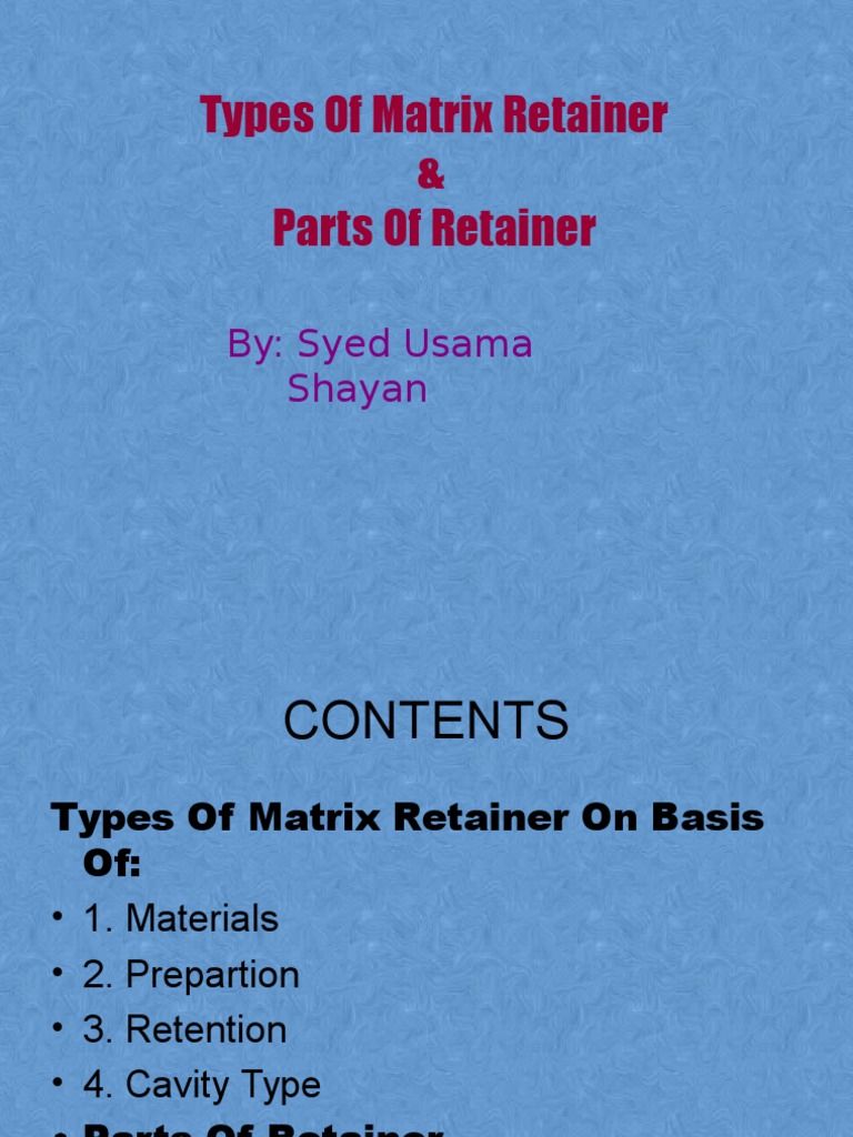 Types of Matrix Retainer & Parts of Retainer | Matrix (Mathematics ...