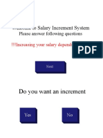 Welcome To Salary Increment System: Please Answer Following Questions