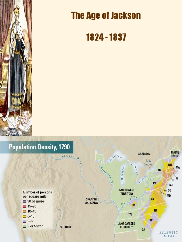 Age of Jackson Part 1 | PDF | Andrew Jackson | Politics Of The United ...
