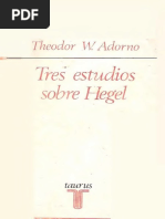 ADORNO Theodor Tres Estudios Sobre Hegel