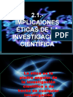 Implicancias éticas de la investigación científica