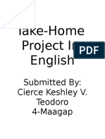 Take-Home Project in English: Submitted By: Cierce Keshley V. Teodoro 4-Maagap