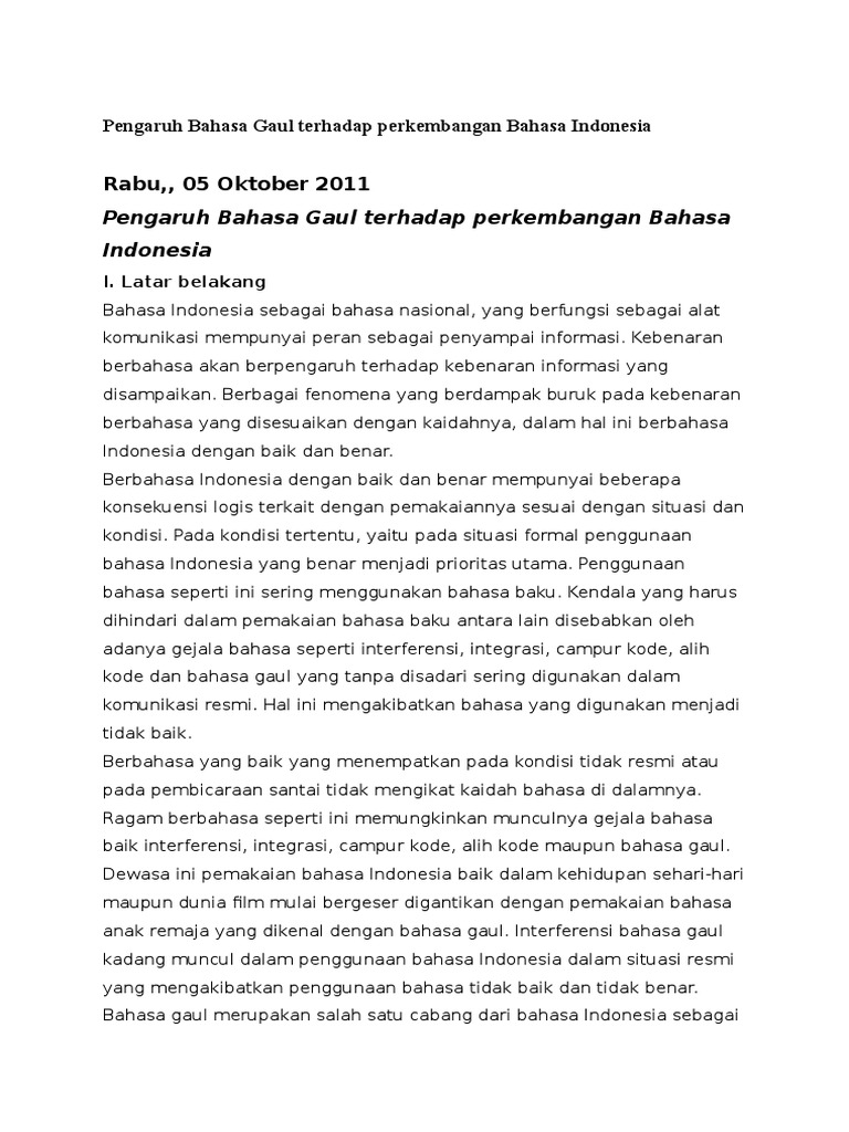 Pengaruh Bahasa Gaul Terhadap Perkembangan Bahasa Indonesia