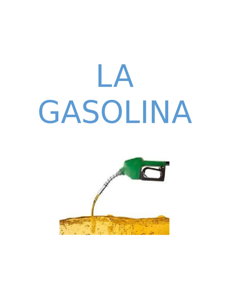 La Gasolina | PDF | Gasolina | Química