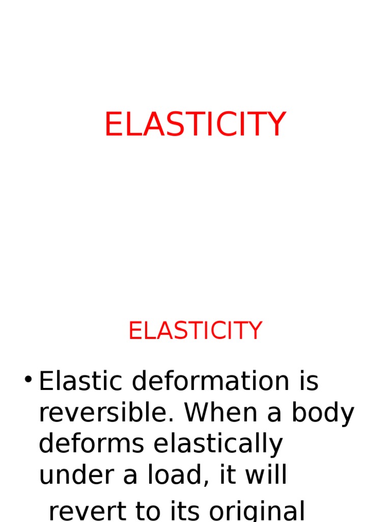 Understanding Elasticity and Deformation | PDF