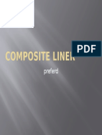 Multi Composite Liner