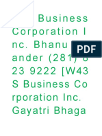 33S Business Corporation I Nc. Bhanu CH A N D e R (2 8 1) 8 2 3 9 2 2 2 (W 43 S Business Co Rporation Inc. Gayatri Bhaga