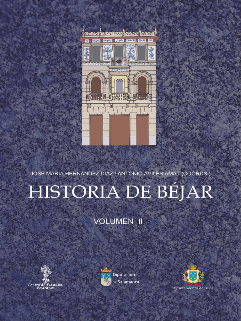 contrabando Circunstancias imprevistas tos Historia de Béjar | PDF | España | Historiografía