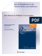 Shonin, E., & Van Gordon, W. (2016). The mechanisms of mindfulness in the treatment of mental health and addiction. International Journal of Mental Health and Addiction, DOI