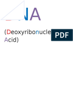 Eoxyribo Ucleic Cid