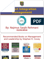 Project Integration Management: By: Najmus Saqib Rehmani