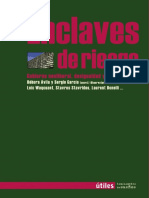 AA. VV - Enclaves de riesgo - Gobierno neoliberal, desigualdad y control social.pdf