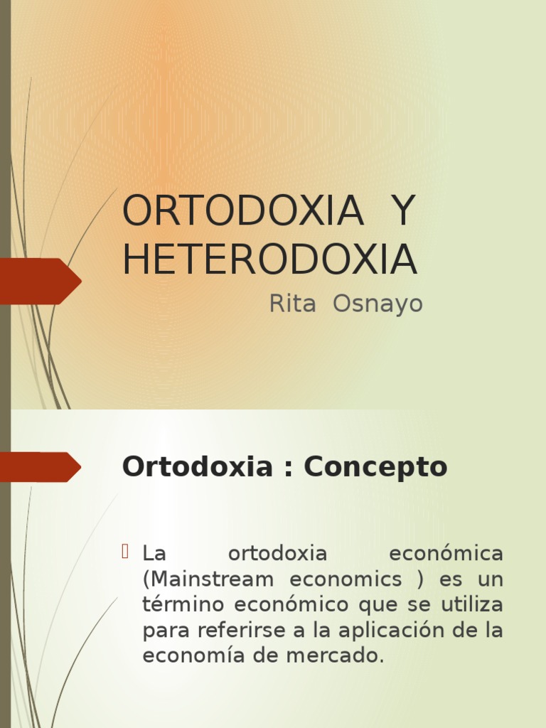 Videoconferencia Macroeconomía 3.4 Ortodoxia y Heterodoxia | PDF ...
