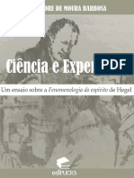 Alexandre de Moura Barbosa - Ciência e experiência - um ensaio sobre a Fenomenologia do espírito de Hegel [2010].pdf