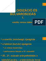 Tabloidizáció És Bulvárosodás (Órai Anyag)