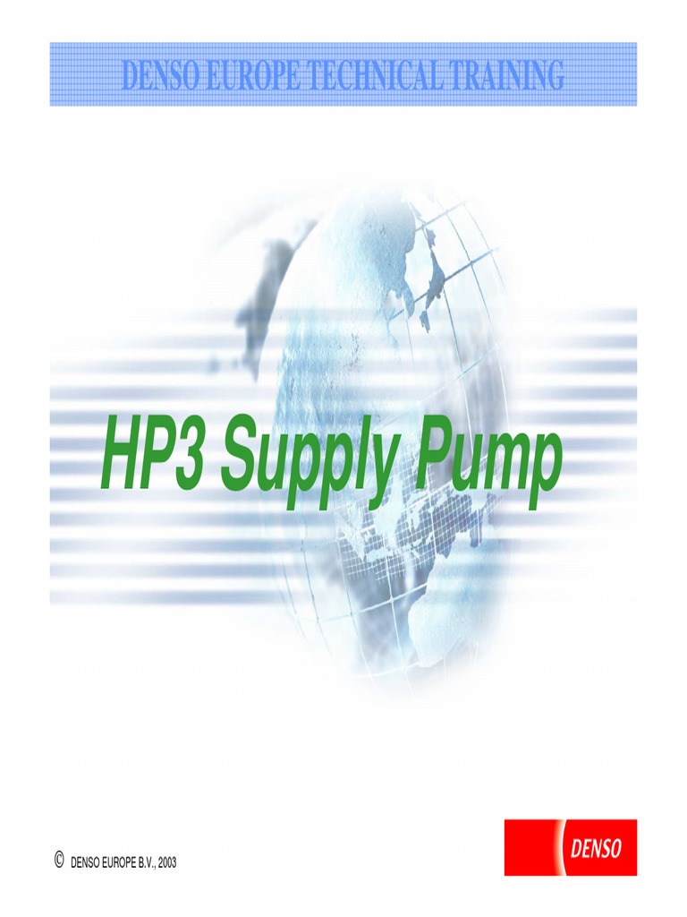 An Overview of the HP3 High Pressure Common Rail Fuel System Components