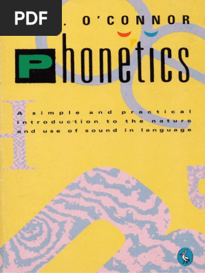 O Connor J D Phonetics PDF | PDF | Larynx | Breathing