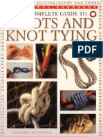 Complete Guide to Knots and Knots Tying, The