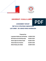 Universiti Kuala Lumpur: Assignment Group PBP 60143 Strategic Marketing Lecturer: Dr. Mohd Farid Shamsudin