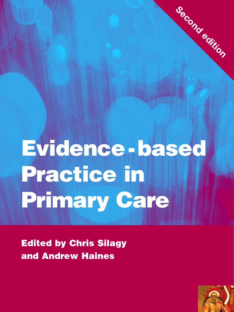 Evidence Based Practice in Primary Care Illustrated | PDF